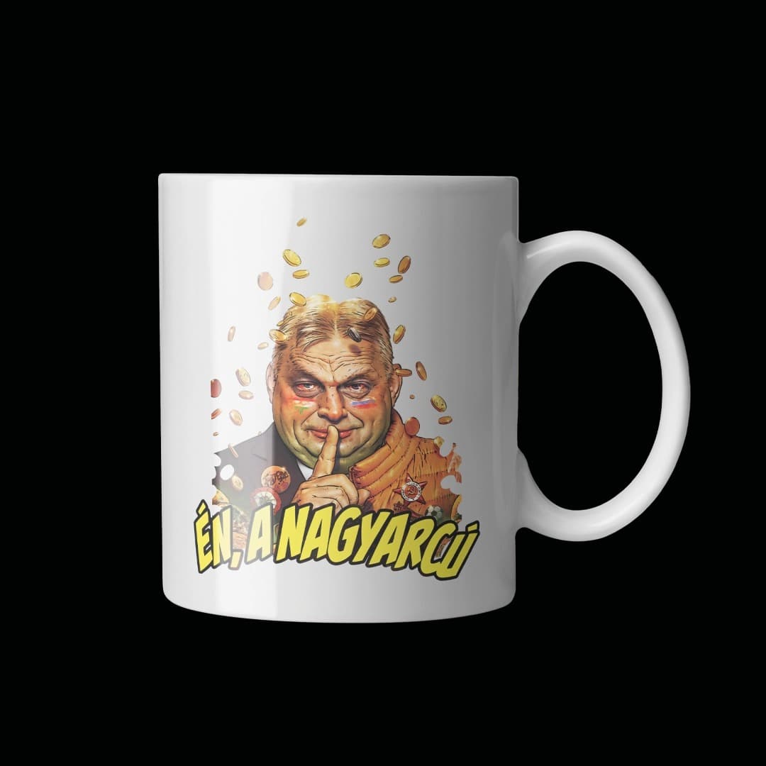 én, a nagyarcú bögre - orbán